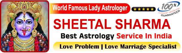  Astrologer   Sheetal Sharma : tel:+91-8283964153